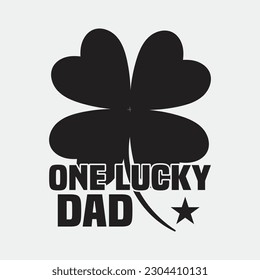 One Lucky DAD Men Shirt St Patricks Day father Gift