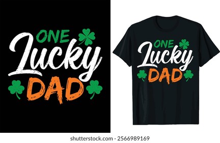 One lucky dad t shirt design.St patricks day t shirt design 