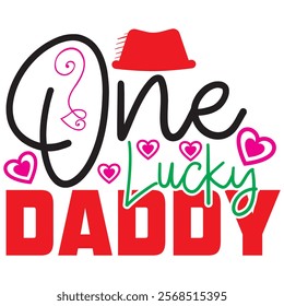 one lucky daddy t shirt design, vector file