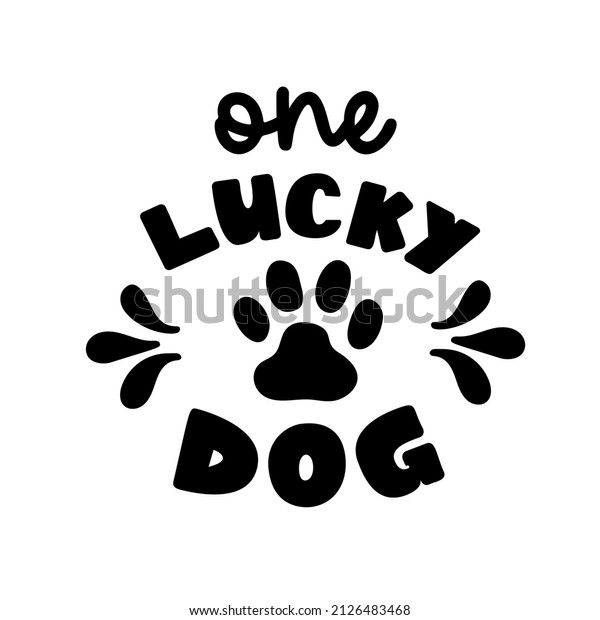 One lucky dog bandana quote st stock vector royalty free 2126483468
