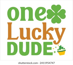 Una camiseta tipo afortunada , St Patricks Day T-Shirt, Funny St. Patrick's, Funny Paddys Day, afortunado trébol de encanto curioso, Shamrock, Saint Patricks Day, Cortar archivos para Cricut