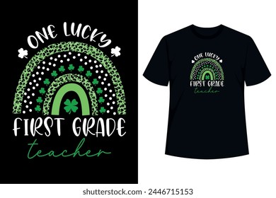 One Lucky First Grade Teacher St Patricks Day Rainbow Leopard Tee. Humor teaching quotes for st Patricks day, my class is full of lucky charm with Ireland four leaf clover design for Kindergarten