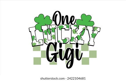 
One Lucky Gigi Sublimation T shirt design 