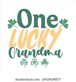 ONE LUCKY GRANDMA-St.patrick's Day Sublimation T-shirt design