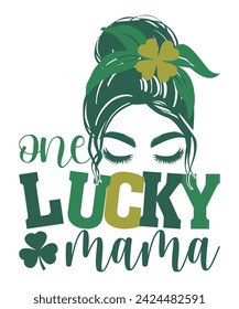 One Lucky Mama St Patrick's day shirt print template, shamrock typography design for Ireland,  Ireland  culture Irish traditional t-shirt design