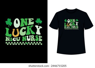 One Lucky Nicu Nurse Groovy Retro Nurse St Patrick's Day T-Shirt as a St Patricks Day gift for Nurses! Wear this lucky vintage graphic Ireland tee clothes outfit for RN, ICU, OB, ER, NICU, PACU, CNA svg
