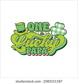 One lucky papa St. Patrick's day design, St. Patrick's day colorful typography design