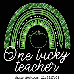 One Lucky Teacher Rainbow T-Shirt, St. Patrick's Day Rainbow Shirt, Teacher Rainbow Shirt Print Template