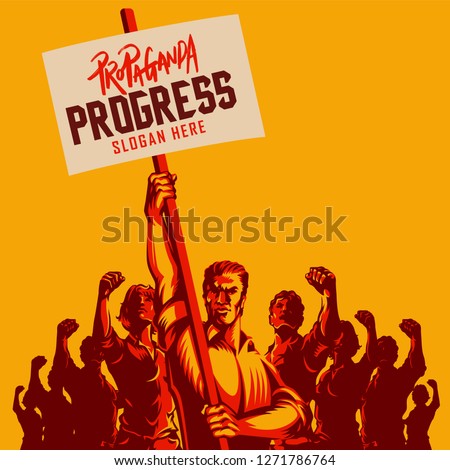 One Man Holding a Blank Placard with Large Crowd of People with Their Hands Raised in the Air vector illustration. Political protest activism patriotism. Revolution raising The Flag.