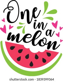 One in a Melon Svg. Watermelon vector illustration isolated on white background. Summer sayings svg