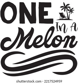 One In A Melon T-shirt Design Vector File. svg