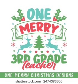 One Merry 3rd grade teacher Christmas decorative, Merry Christmas family life designs