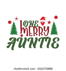 one merry auntie t-shirt, Vector Design.