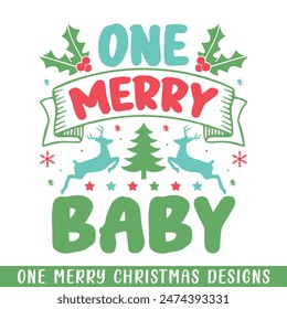 One Merry baby Christmas decorative, Merry Christmas family life designs