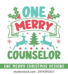 One Merry counselor Christmas decorative, Merry Christmas family life designs