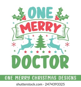 One Merry doctor Christmas decorative, Merry Christmas family life designs
