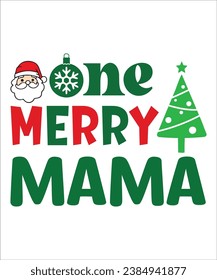 One Merry Mama T-shirt , Merry Mama T-shirt , Christmas Matching , Mom Png,