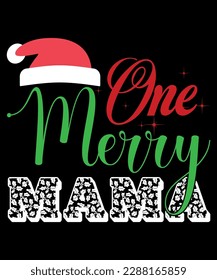 One merry mama t-shirt design