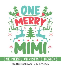 One Merry Mimi Christmas decorative, Merry Christmas family life designs