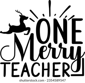 One merry teacher svg design, Christmas vector file