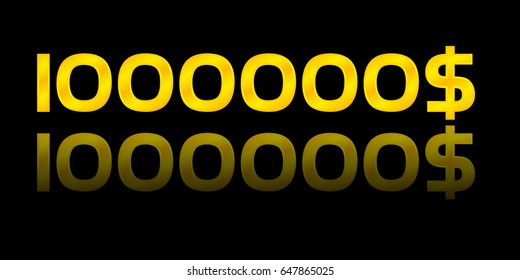 One Million Dollars, Gold Number Black Background