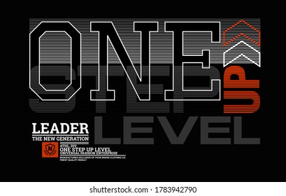 One modern and stylish typography slogan for t-shirt. Abstract design with the lines style. Vector print, typography, poster. Global swatches.