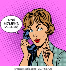 One moment please a woman talking on the phone. Retro style pop art