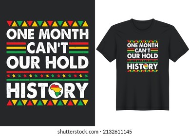 One Month Can't Hold Our History. Posters, Greeting Cards, Textiles, And Sticker Vector Illustration