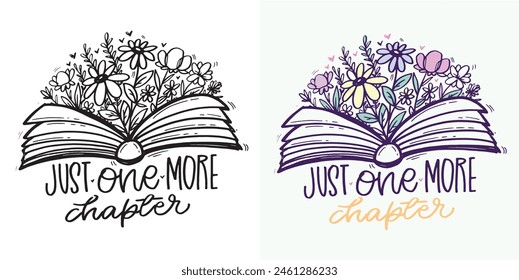 One more chapter. Cute hand drawn doodle lettering quote. T-shirt design, mug print, lettering print.