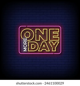 one more day neon Sign on brick wall background vector