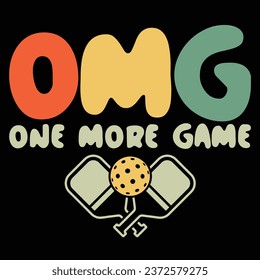 One More Game Omg Retro Funny Pickleball Gift T Shirt