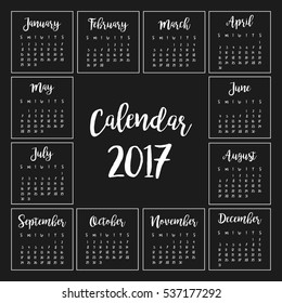 One page calendar 2017 design in minimalism style with hand written calligraphic months in black background. Week starts from sunday. White and black vector illustration