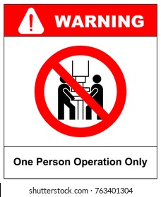 One Person Operation Only Sign. Prohibition Sign Or No Sign Icon Vector Simple Isolated On White Background. Warning Banner