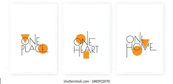 One place, one heart, one home vector. Wording design, lettering. Three pieces Scandinavian minimalist poster design. Motivational, inspirational life quotes. Wall art, artwork design in frame 