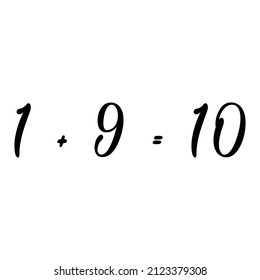 One Plus Nine Equals Ten