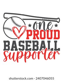 One Proud Baseball supporter Baseball Love, Baseball Quote Bundle, Proud Baseball Family Shirt svg