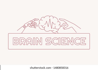 One robotic hand and another human hand are touching a brain from both sides. With text: Brain Science