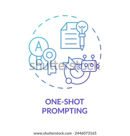 One shot prompting blue gradient concept icon. Prompt engineering technique. Minimal context. Single example. Round shape line illustration. Abstract idea. Graphic design. Easy to use in article