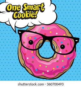 One Smart Cookie! Sign With Glasses. Vector Illustration.