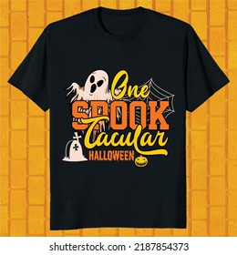 one spook tacular hello ween t-shirt design