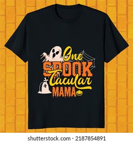 one spook tacular mama hello ween t-shirt design svg