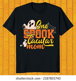 one spook tacular mom hello ween t-shirt design svg