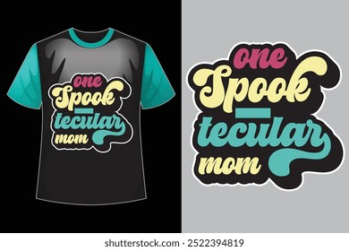 One Spook Tecular Mom retro design