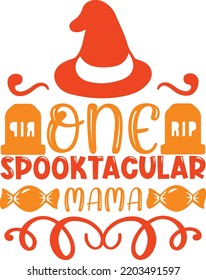 One Spooktacular Mama Vector File