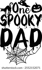 ONE SPOOKY DAD HALLOWEEN T SHIRT DESIGN