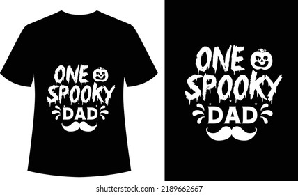 One Spooky Dad Typography tshirt design, halloween, vector, print ready, horror, ghost, Father's