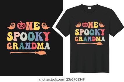 One spooky grandma T shirt design. graphic  typography Halloween holiday horror tee shirt. creative vector t shirt. Isolated on black background. Perfect for print items and bags, poster, card, sticke