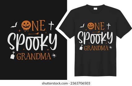 One spooky grandma T shirt design. graphic  typography Halloween holiday horror tee shirt. creative vector t shirt. Isolated on black background. Perfect for print items and bags, poster, card