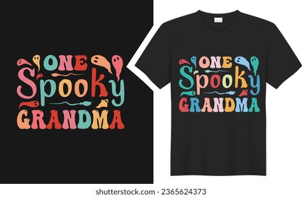 One Spooky grandma T-shirt design. graphic  typography Halloween holiday horror tee shirt. creative vector t shirt. Isolated on black background. Perfect for print items and bags, poster, card 