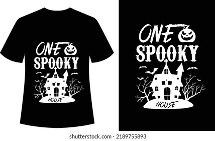 One Spooky House Vintage Typography tshirt design, halloween, vector, print ready, tshirt vector, ghost